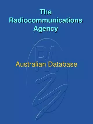 The Radiocommunications Agency