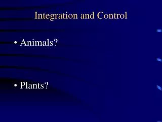 Integration and Control