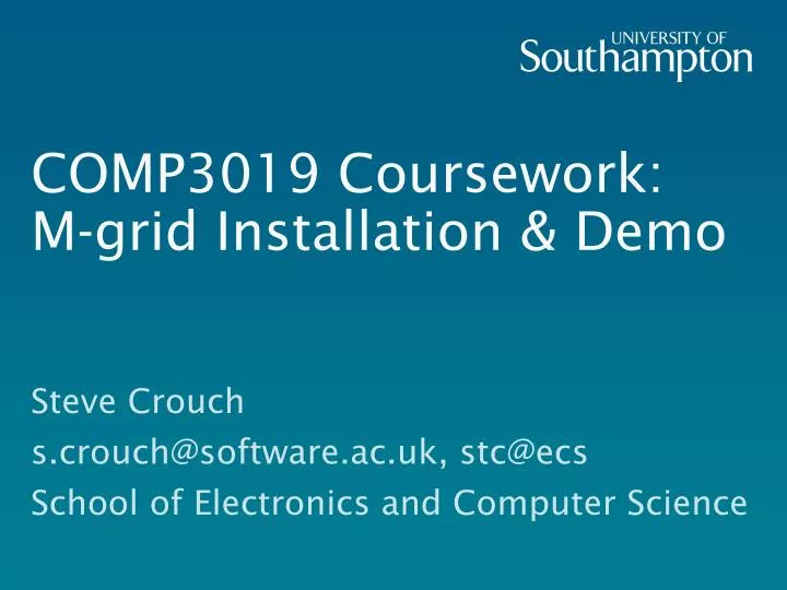 comp3019 coursework m grid installation demo