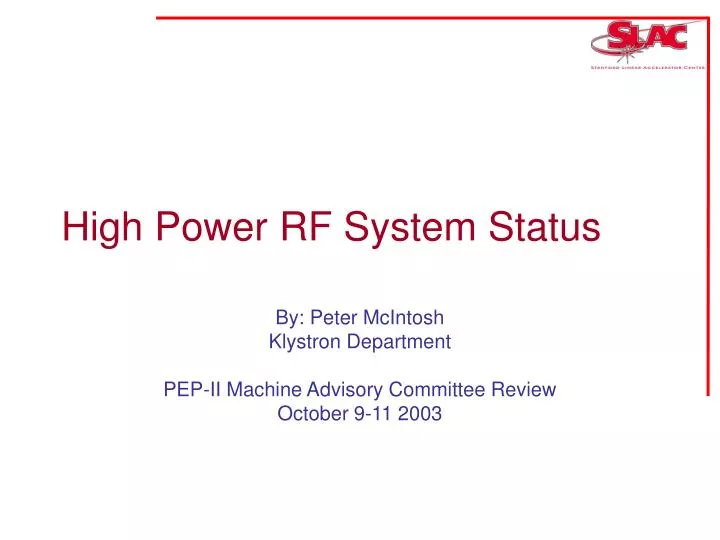 high power rf system status