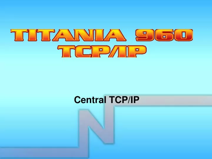 central tcp ip