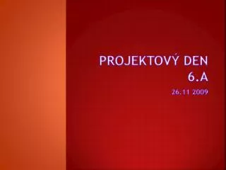 projektov den 6 a