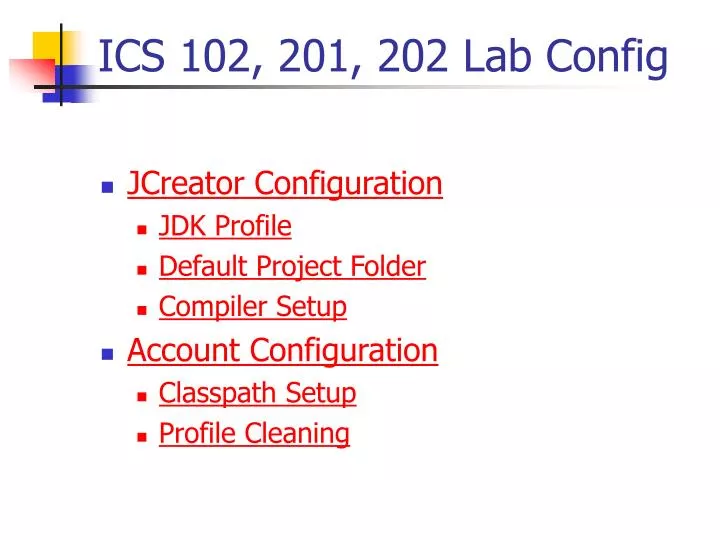 ics 102 201 202 lab config