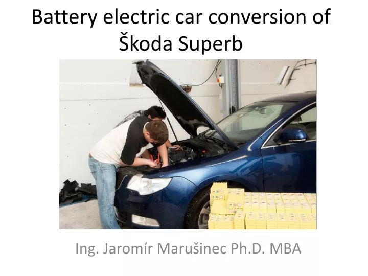 battery electric car conversion of koda superb