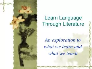 Learn Language Through Literature