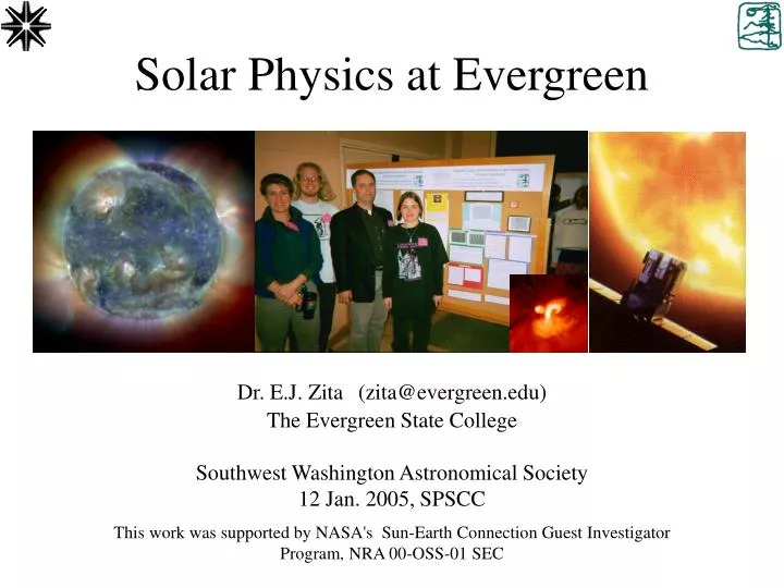 solar physics at evergreen