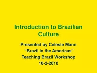 Introduction to Brazilian Culture