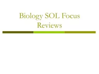 Biology SOL Focus Reviews