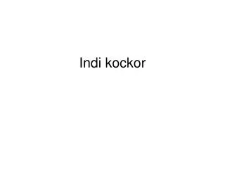 indi kockor