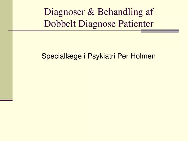 diagnoser behandling af dobbelt diagnose patienter