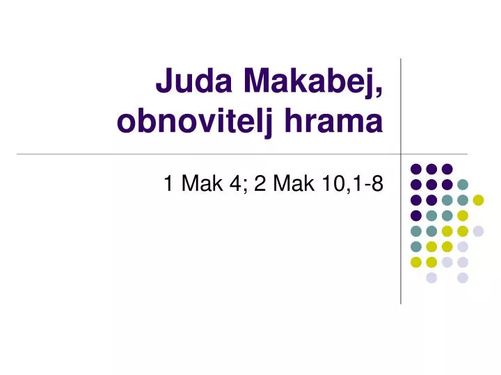 juda makabej obnovitelj hrama