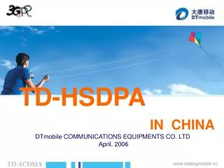 TD-HSDPA IN CHINA