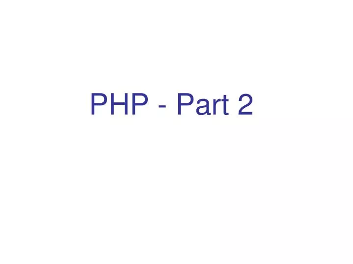 php part 2