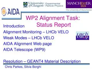 WP2 Alignment Task: Status Report