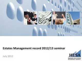 Estates Management record 2012/13 seminar