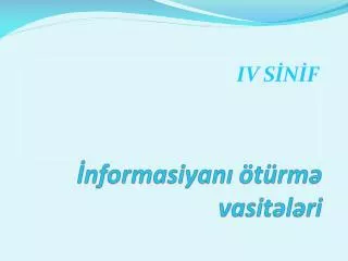 nformasiyan t rm vasit l ri