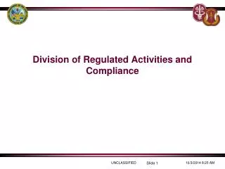 Division of Regulated Activities and Compliance