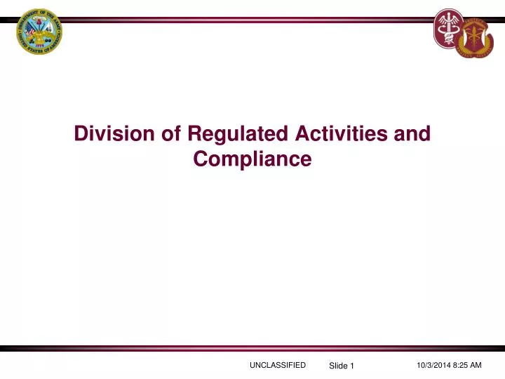 division of regulated activities and compliance