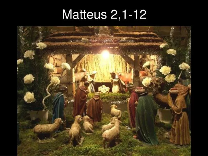 matteus 2 1 12