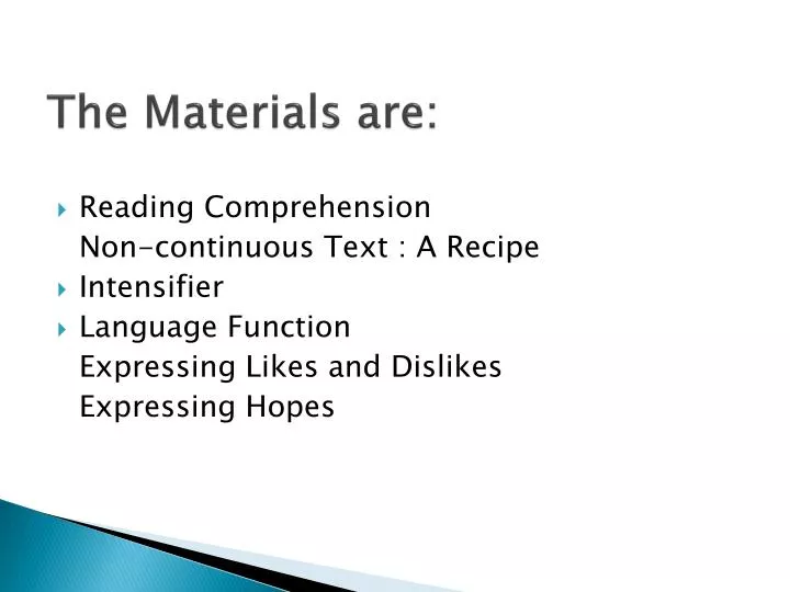 the materials are