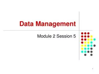 Data Management