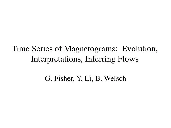 time series of magnetograms evolution interpretations inferring flows