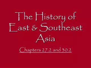 The History of East &amp; Southeast Asia