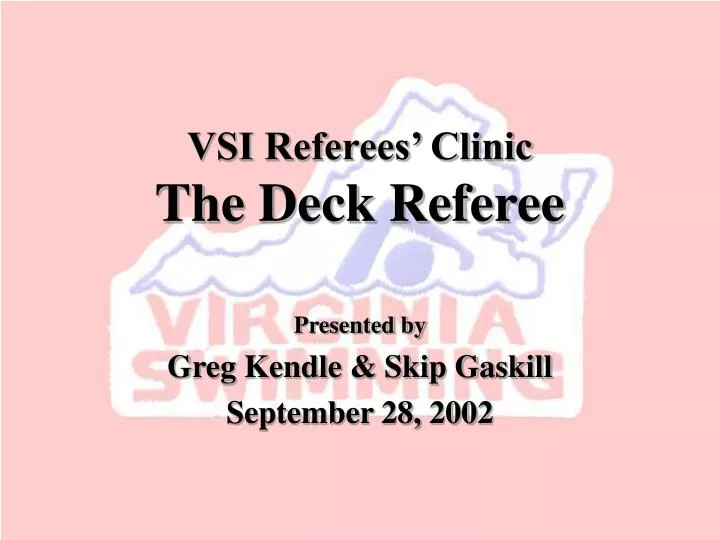 vsi referees clinic the deck referee