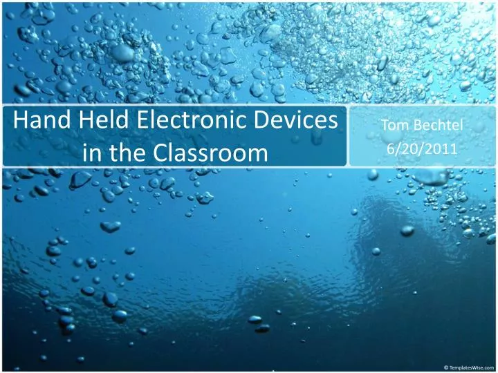 hand held electronic devices in the classroom
