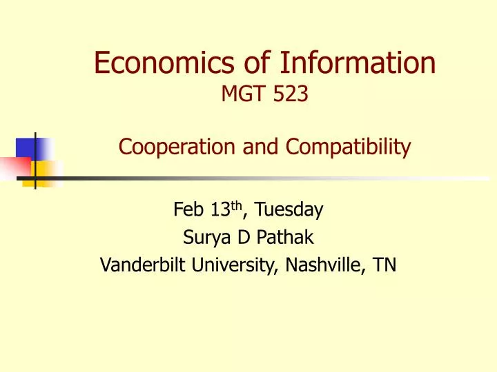 economics of information mgt 523 cooperation and compatibility