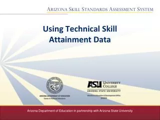 Using Technical Skill Attainment Data
