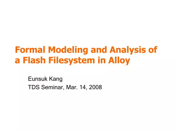 formal modeling and analysis of a flash filesystem in alloy