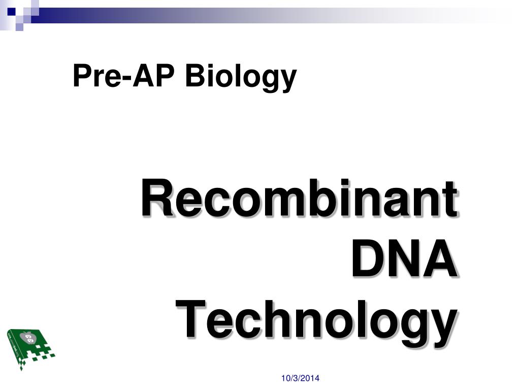 PPT - Recombinant DNA Technology PowerPoint Presentation, free download ...