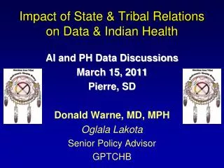 Impact of State &amp; Tribal Relations on Data &amp; Indian Health