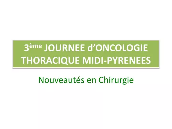 3 me journee d oncologie thoracique midi pyrenees