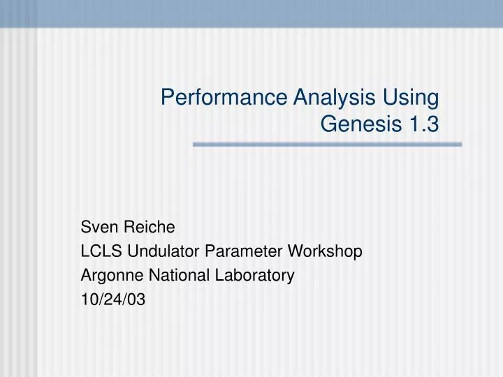 performance analysis using genesis 1 3