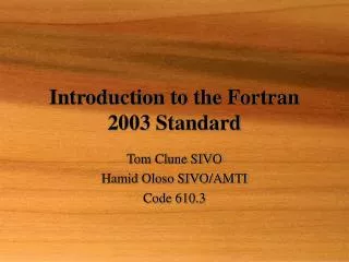 Introduction to the Fortran 2003 Standard