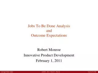 Jobs To Be Done Analysis and Outcome Expectations