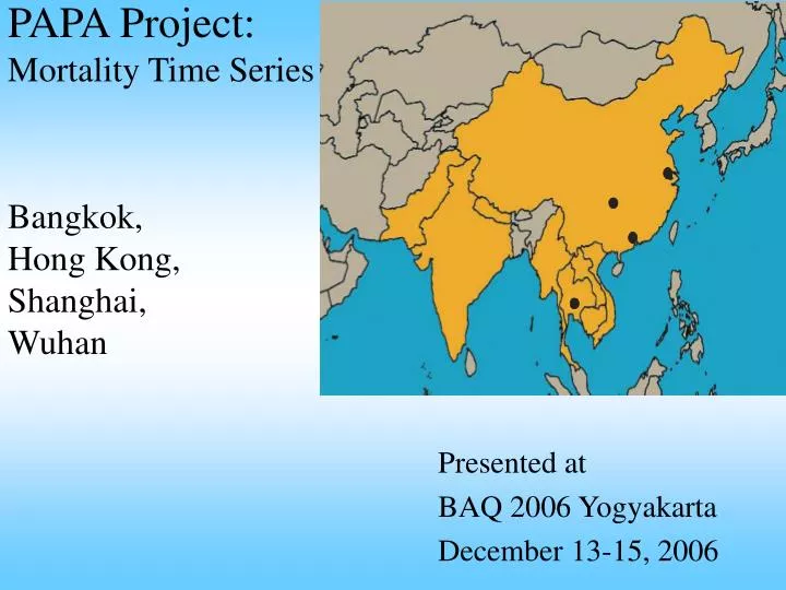 papa project mortality time series bangkok hong kong shanghai wuhan