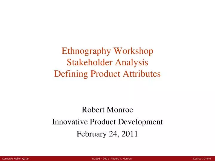 ethnography workshop stakeholder analysis defining product attributes