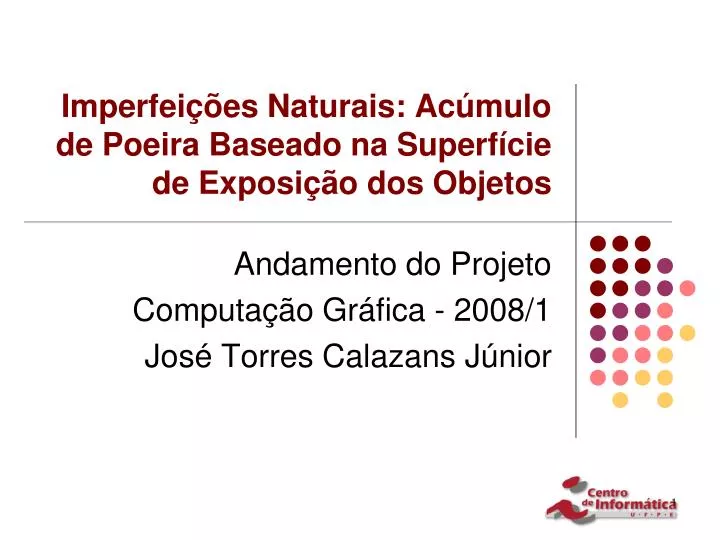 imperfei es naturais ac mulo de poeira baseado na superf cie de exposi o dos objetos