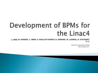 Development of BPMs for the Linac4