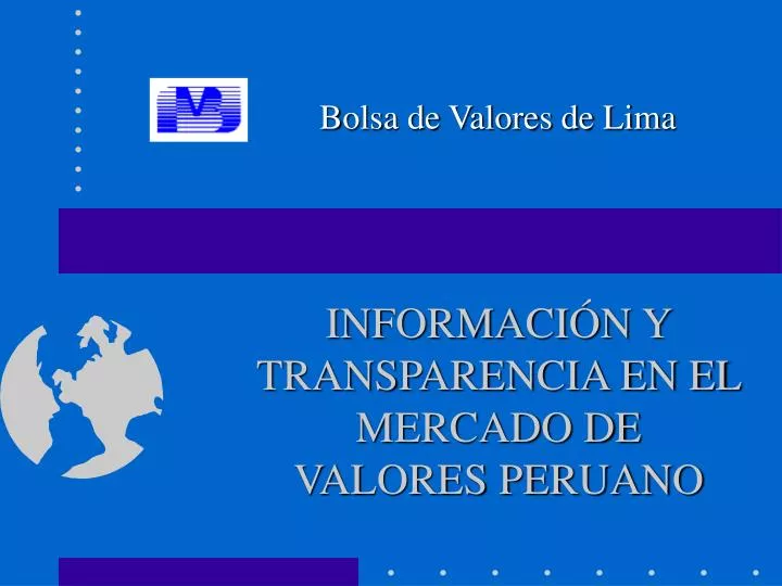 informaci n y transparencia en el mercado de valores peruano