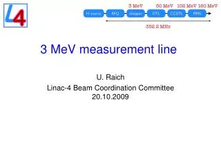 3 MeV measurement line