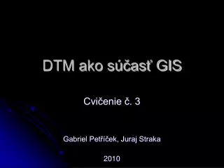 dtm ako s as gis