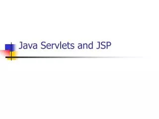 Java Servlets and JSP