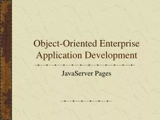 Object-Oriented Enterprise Application Development