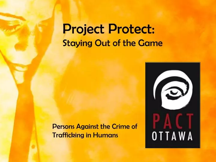 project protect staying out of the game