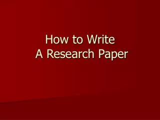 How to Write A Research Paper