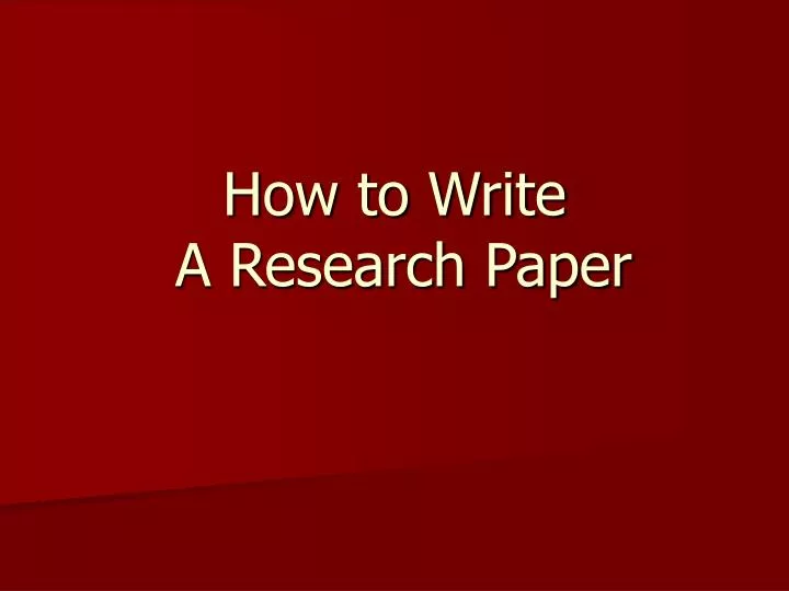 how to write a research paper